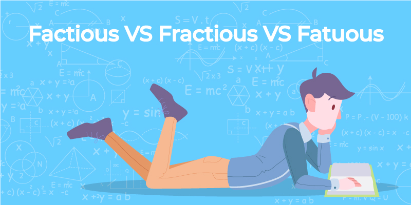 Factious VS Fractious VS Fatuous word pairs gre