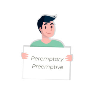 Peremptory VS Preemptive gre english
