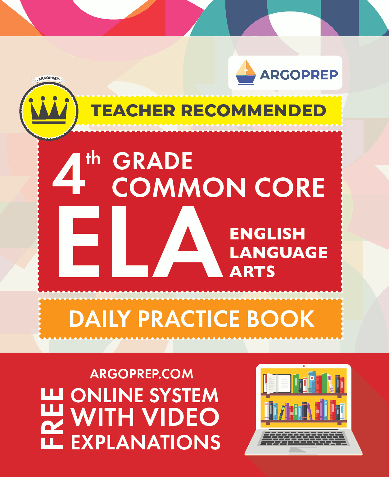 4th Grade Common Core ELA English Language Arts Daily Practice Workbook ArgoPrep