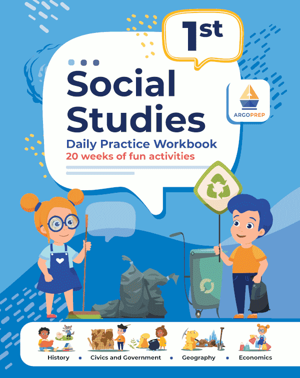 1st Grade Social Studies: Daily Practice Workbook - ArgoPrep